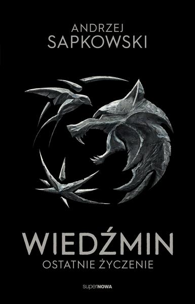 Wiedźmin Ostatnie życzenie